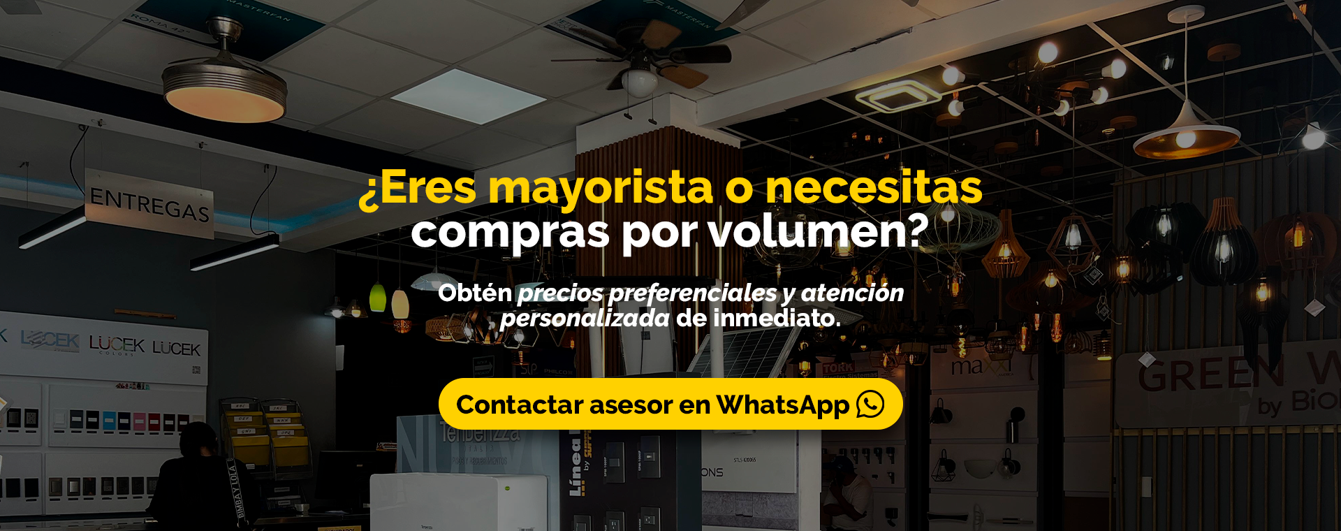 anner promocional para mayoristas de iluminación: Compras por volumen con botón de contacto directo a asesor por WhatsApp